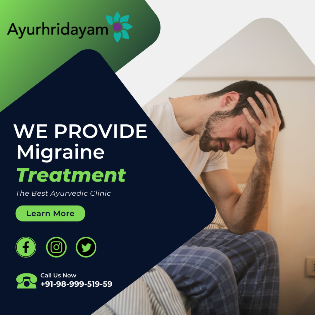 Why One Should Consider Ayurvedic Treatment For Migraine - Ayurhridyam